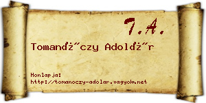 Tomanóczy Adolár névjegykártya